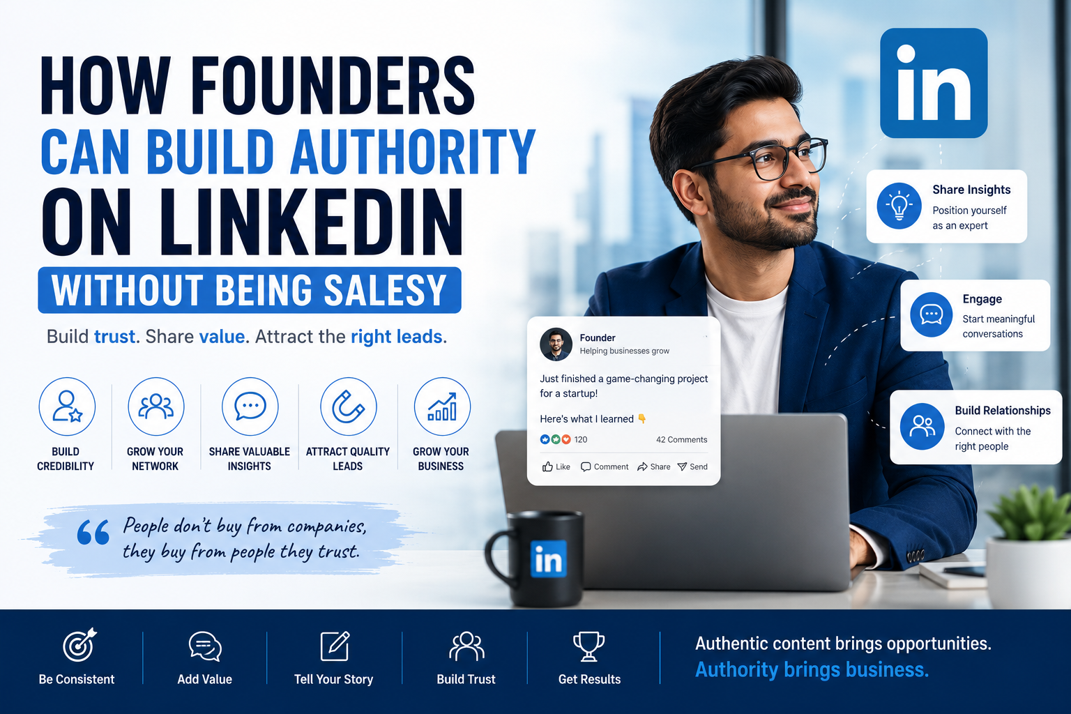 How Founders Can Build Authority on LinkedIn Without Being Salesy